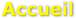 Accueil